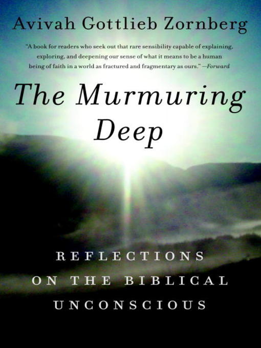 Title details for The Murmuring Deep by Avivah Gottlieb Zornberg - Wait list